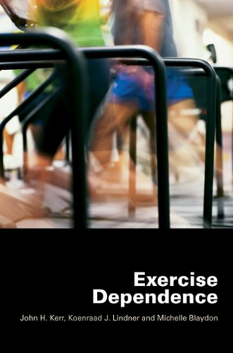 Exercise Dependence 1st Edition John H Kerr