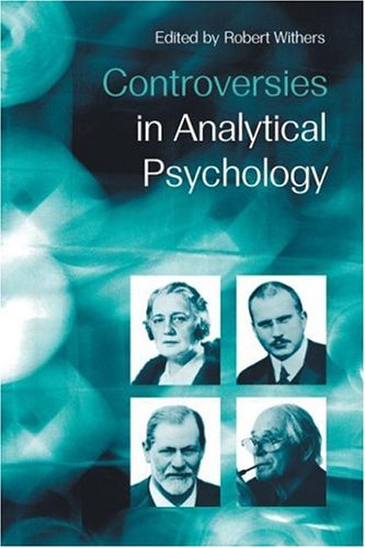 Controversies In Analytical Psychology Robert Withers