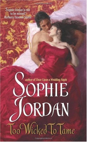 Too Wicked To Tame Reprint Sophie Jordan