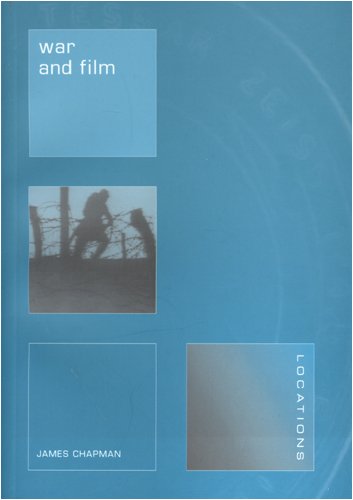 War And Film Reaktion Books Locations James Chapman