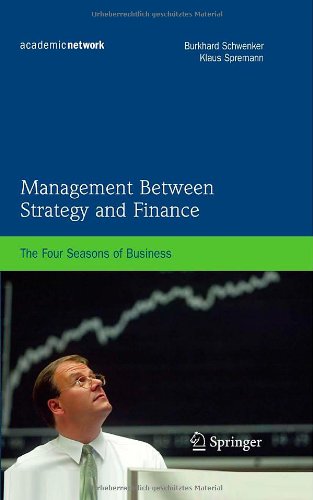 Management Between Strategy And Finance 1st Edition Burkhard Schwenker