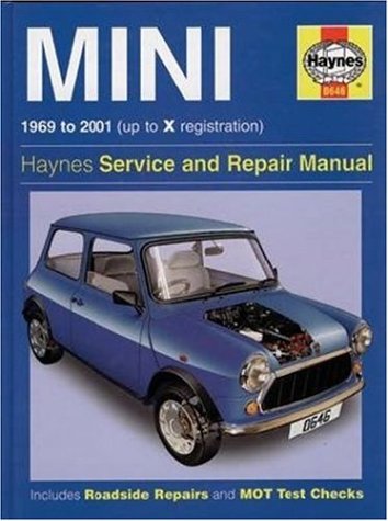Haynes Mini 1969 To 2001 Up To X Registration Service And Repair Manual Haynes Manuals 13th Edition John S Mead