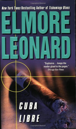 Cuba Libre Elmore Leonard