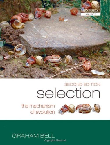 Selection The Mechanism Of Evolution 2 E 2nd Edition Graham Bell