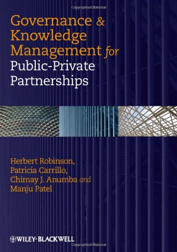Governance And Knowledge Management For Publicprivate Partnerships 1st Edition Herbert Robinson