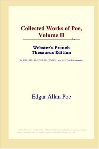 Collected Works Of Poe Volume Ii Websters French Thesaurus Edition Annotated Edition Edgar Allan Poe