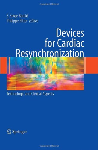 Devices For Cardiac Resynchronization Technologic And Clinical Aspects 1st Edition S Serge Barold