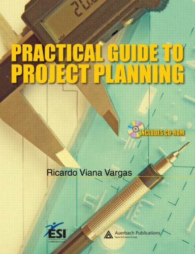 Practical Guide To Project Planning Ricardo Viana Vargas