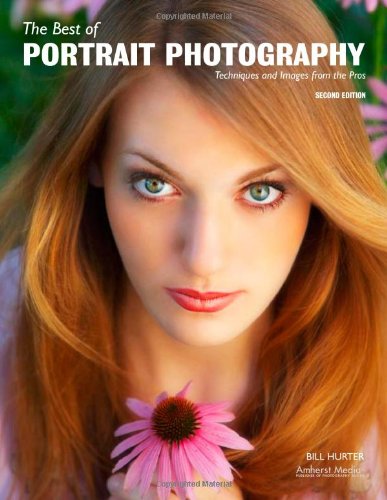 The Best Of Portrait Photography 2nd Bill Hurter