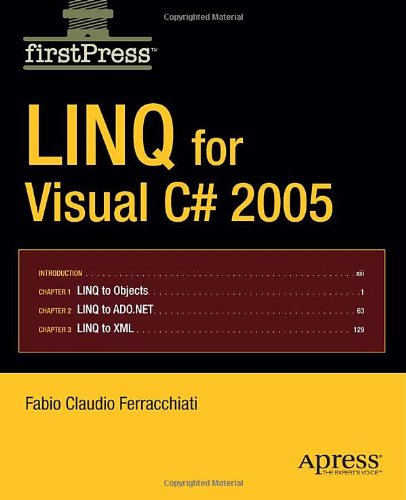 Linq For Visual C 2005 1st Edition Fabio Claudio Ferracchiati