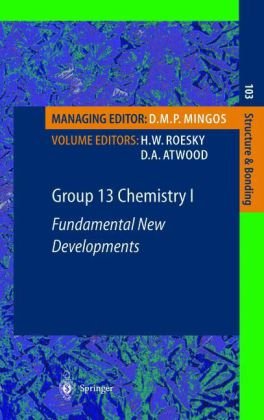 Group 13 Chemistry I Fundamental New Developments Structure And Bonding Volume 103 1st Edition Herbert W Roesky