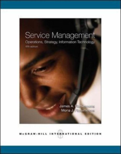 Service Management Operations Strategy Information Technology 5th International Edition 5th James A Fitzsimmons