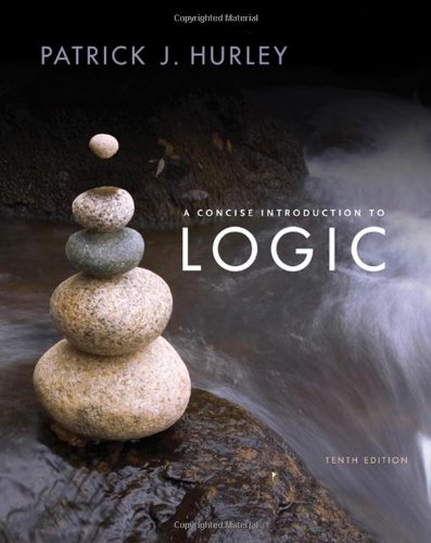 A Concise Introduction To Logic 10th Edition 10th Patrick J Hurley