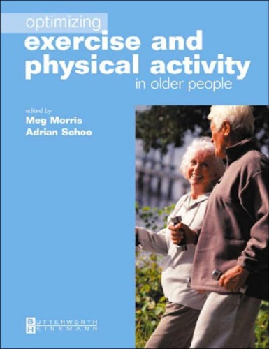 Optimizing Exercise And Physical Activity In Older People Meg Morris