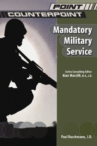 Mandatory Military Service Point Counterpoint Paul Ruschmann