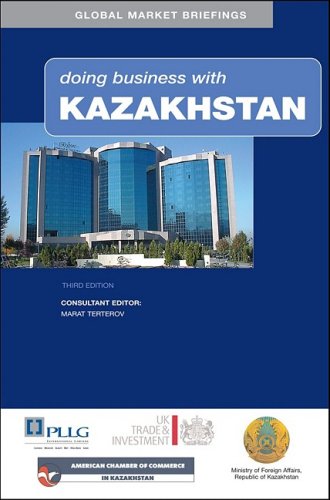Doing Business With Kazakhstan 3rd Marat Terterov