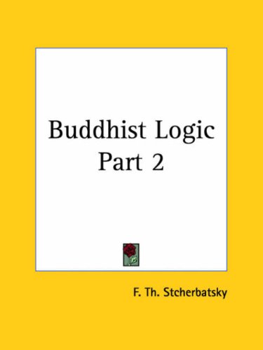 Buddhist Logic Part 2 F Th Stcherbatsky