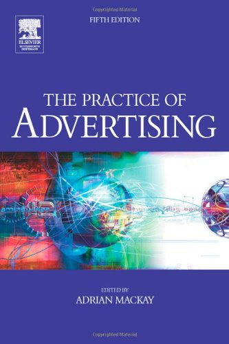 Practice Of Advertising Fifth Edition 5th Edition Adrian Mackay