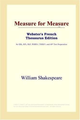 Measure For Measure Websters French Thesaurus Edition William Shakespeare