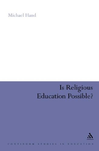 Is Religious Education Possible A Philosophical Investigation Continuum Studies In Research In Education Michael Hand