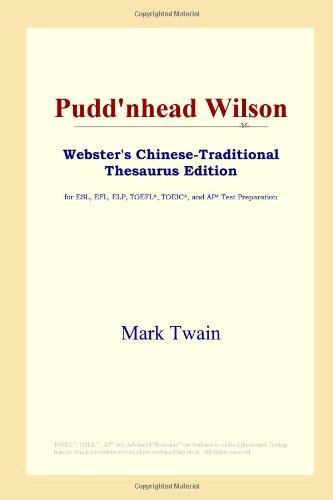 Puddnhead Wilson Websters Chinesetraditional Thesaurus Edition Mark Twain