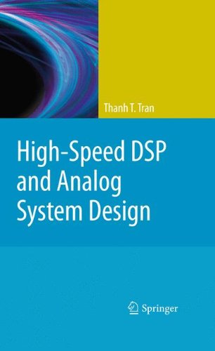 Highspeed Dsp And Analog System Design 1st Edition Thanh T Tran Auth
