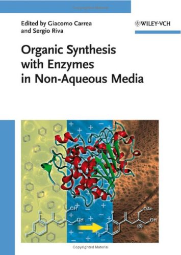 Organic Synthesis With Enzymes In Nonaqueous Media 1st Edition Giacomo Carrea