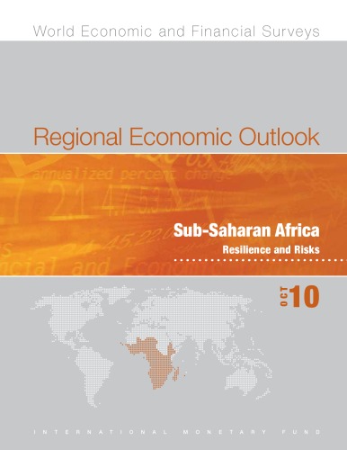Regional Economic Outlook Subsaharan Africa Resilience And Risks Oct 10 World Economic And Financial Surveys International Monetary Fund