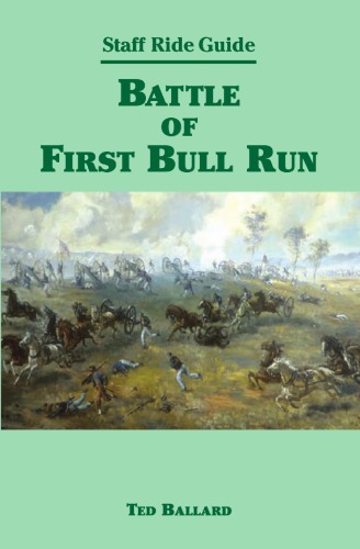 Battle Of First Bull Run Ted Ballard