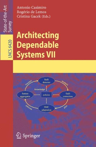Architecting Dependable Systems Vii 1st Edition Themistoklis Bourdenas