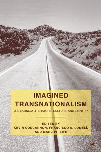 Imagined Transnationalism Us Latino A Literature Culture And Identity 1st Edition Kevin Concannon