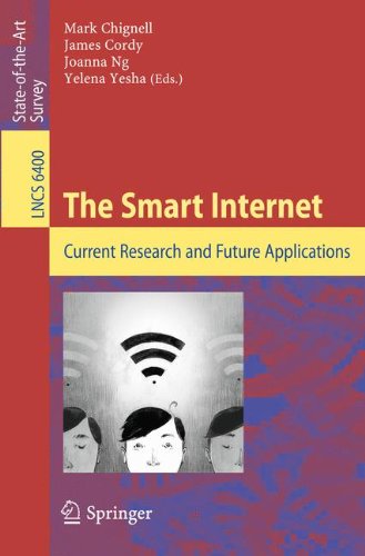 The Smart Internet Current Research And Future Applications 1st Edition Joanna W Ng