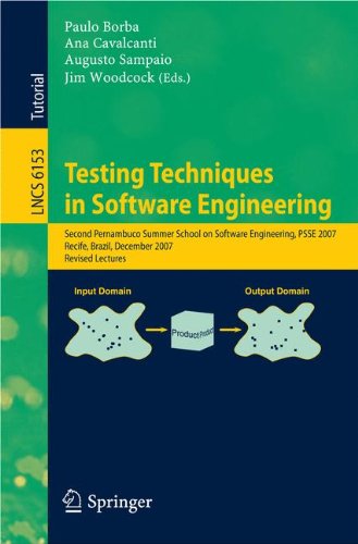 Testing Techniques In Software Engineering Second Pernambuco Summer School On Software Engineering Psse 2007 Recife Brazil December 37 2007 Revised Lectures 1st Edition Patrcia Machado