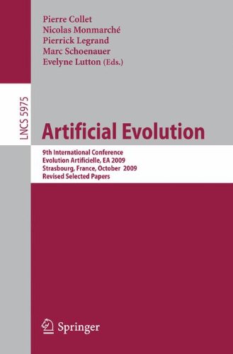 Artifical Evolution 9th International Conference Evolution Artificielle Ea 2009 Strasbourg France October 2628 2009 Revised Selected Papers 1st Edition I De Falco