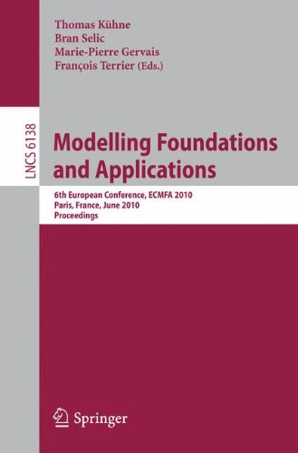 Modelling Foundations And Applications 6th European Conference Ecmfa 2010 Paris France June 1518 2010 Proceedings 1st Edition Colin Atkinson Auth
