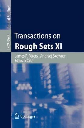 Transactions On Rough Sets Xi 1st Edition Jerzy W Grzymalabusse Auth