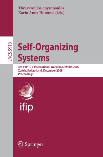 Selforganizing Systems 4th Ifip Tc 6 International Workshop Iwsos 2009 Zurich Switzerland December 911 2009 Proceedings 1st Edition Graham Williamson