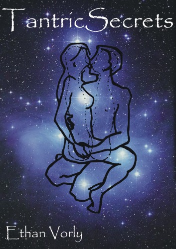 Tantric Secrets Vorly Ethan