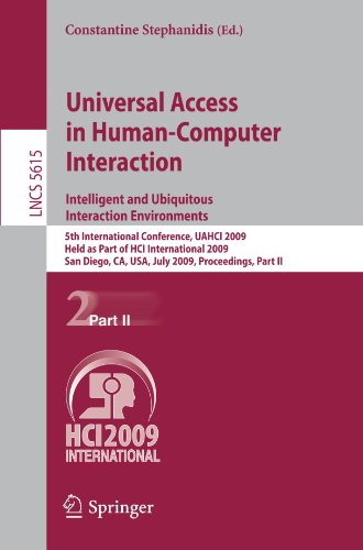 Universal Access In Humancomputer Interaction Intelligent And Ubiquitous Interaction Environments 5th International Conference Uahci 2009 Held As Part Of Hci International 2009 San Diego Ca Usa July 1924 2009 Proceedings Part Ii 1st Edition Sergey Balandin