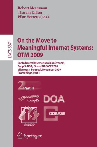 On The Move To Meaningful Internet Systems Otm 2009 Confederated International Conferences Coopis Doa Is And Odbase 2009 Vilamoura Portugal November 16 2009 Proceedings Part Ii 1st Edition Kai Hwang Auth