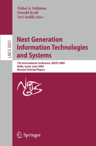 Next Generation Information Technologies And Systems 7th International Conference Ngits 2009 Haifa Israel June 1618 2009 Revised Selected Papers 1st Edition Ophir Frieder Auth