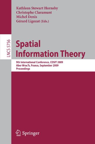 Spatial Information Theory 9th International Conference Cosit 2009 Aber Wrach France September 2125 2009 Proceedings 1st Edition Daniel R Montello Auth