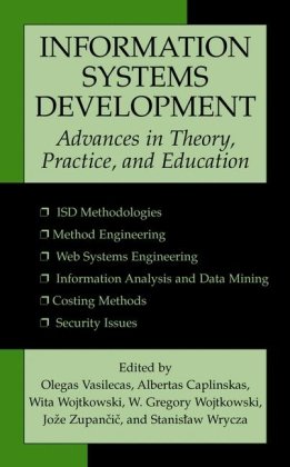 Information Systems Development Advances In Theory Practice And Education 1st Edition Olegas Vasilecas