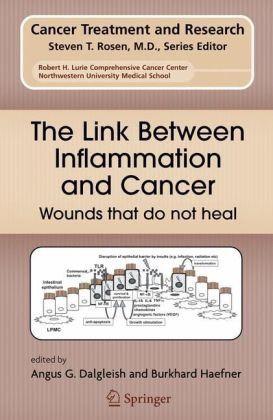 The Link Between Inflammation And Cancer Wounds That Do Not Heal 1st Edition Angus G Dalgleish