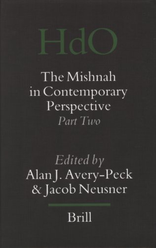The Mishnah In Contemporary Perspective Part Two Handbook Of Oriental Studies Handbuch Der Orientalistik Pt 2 Jacob Neusner Editor Alan J Averypeck Editor