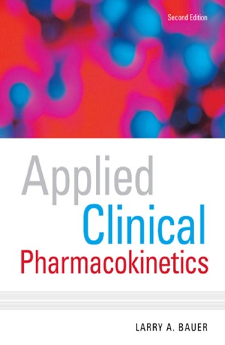Applied Clinical Pharmacokinetics 2nd Edition Larry Bauer