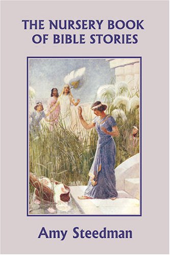 The Nursery Book Of Bible Stories Amy Steedman