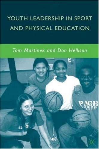 Youth Leadership In Sport And Physical Education Don Hellison
