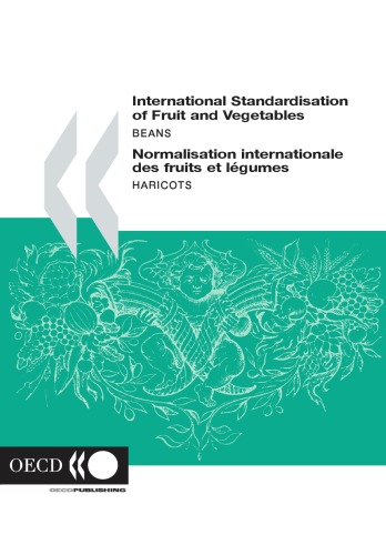 Normalisation Internationale Des Fruits Et Legumes Haricots International Standards For Fruit And Vegetables Beans Oecd French And English