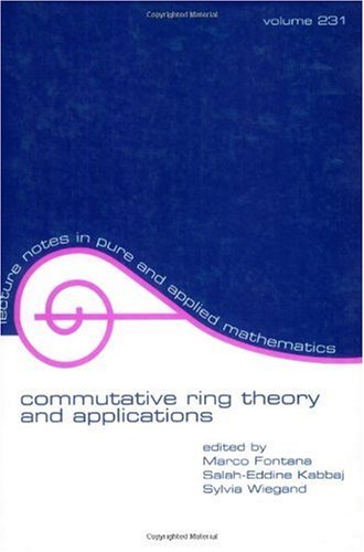 Commutative Ring Theory And Applications 1st Edition Marco Fontana